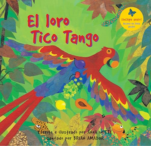 Stock image for El Loro Tico Tango = The Parrot Tico Tango for sale by ThriftBooks-Dallas