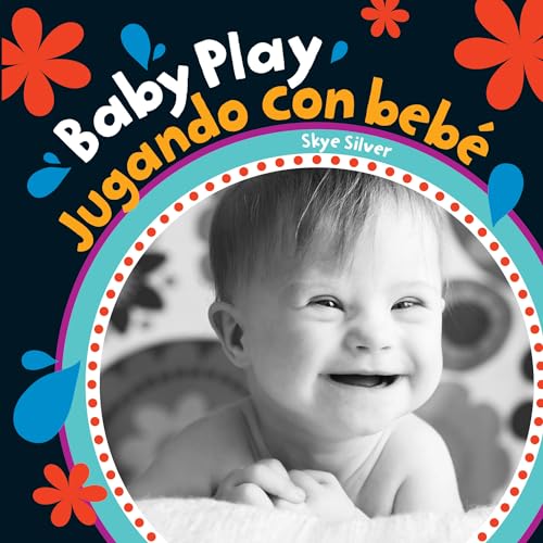 Imagen de archivo de Baby Play/Jugando Con Bebe (Baby's Day) (English and Spanish Edition) a la venta por SecondSale