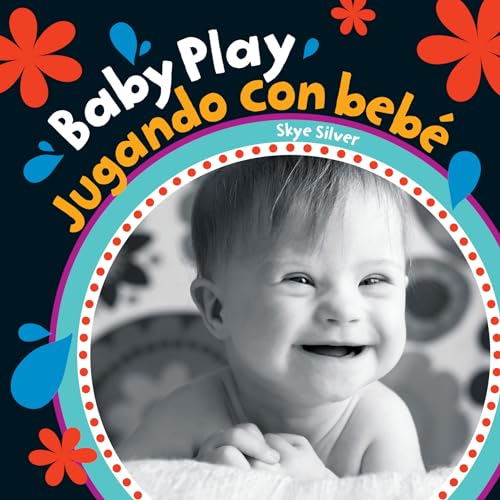 Imagen de archivo de Baby Play (Bilingual Spanish & English) (Baby's Day) (Spanish and English Edition) a la venta por Lakeside Books