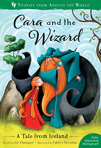 Stock image for Cara and the Wizard: A Tale from Ireland (Stories From Around the for sale by Hawking Books