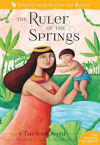 Stock image for The Ruler of the Springs: A Tale from Brazil (Stories from Around the World) for sale by Lakeside Books