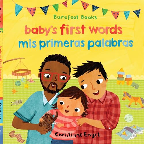 Beispielbild fr Baby  s First Words / Mis primeras palabras (Bilingual Spanish & English) (Spanish and English Edition) zum Verkauf von HPB-Ruby