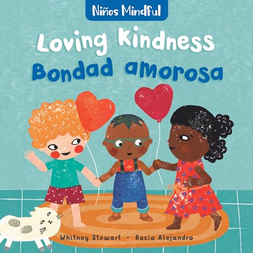 Stock image for Mindful Tots: Loving Kindness / nios Mindful: Bondad Amarosa for sale by Better World Books