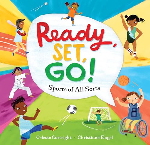 Beispielbild fr Ready, Set, Go!: Sports of All Sorts zum Verkauf von Hawking Books