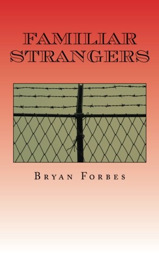 Familiar Strangers (9781782922308) by Forbes, Bryan