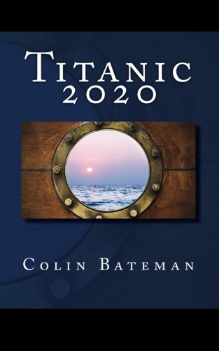 Stock image for Titanic 2020 for sale by WorldofBooks