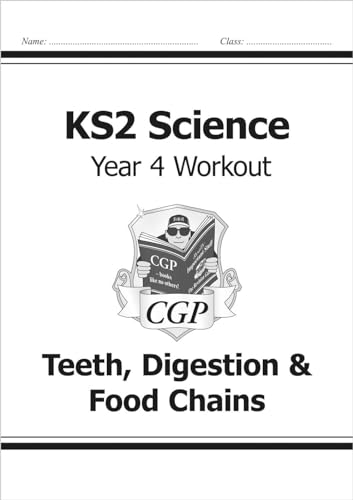 9781782940845: KS2 Science Year 4 Workout: Teeth, Digestion & Food Chains (CGP Year 4 Science)