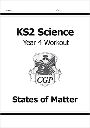 Imagen de archivo de KS2 Science Year 4 Workout: States of Matter (CGP Year 4 Science) a la venta por WorldofBooks