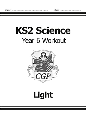 Beispielbild fr KS2 Science Year 6 Workout: Light (CGP Year 6 Science) zum Verkauf von WorldofBooks