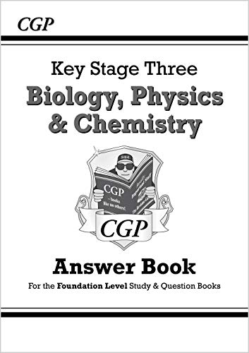 Stock image for KS3 Science Answers for Study & Question Books (Bio/Chem/Phys) - Foundation (CGP KS3 Science) for sale by WorldofBooks