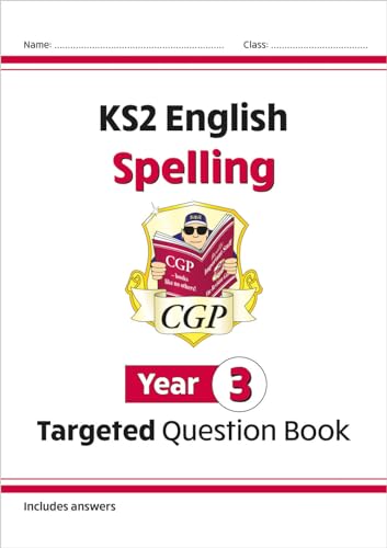 Stock image for KS2 English Year 3 Spelling Targeted Question Book (With Answers) for sale by Blackwell's