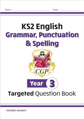 Stock image for KS2 English Targeted Question Book: Grammar, Punctuation and Spelling - Yr 3 (for the New Curriculum) for sale by Brit Books