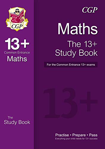 Beispielbild fr 13+ Maths Study Book for the Common Entrance Exams (exams up to June 2022) (CGP 13+ ISEB Common Entrance) zum Verkauf von WorldofBooks