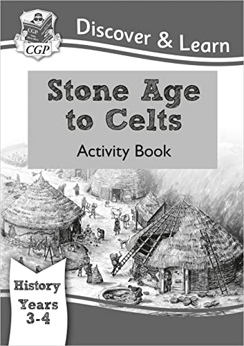 Beispielbild fr KS2 History Discover & Learn: Stone Age to Celts Activity Book (Years 3 & 4) (CGP KS2 History) zum Verkauf von WorldofBooks