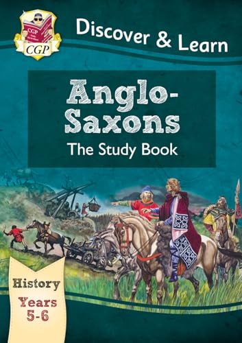 9781782941996: KS2 History Discover & Learn: Anglo-Saxons Study Book (Years 5 & 6)