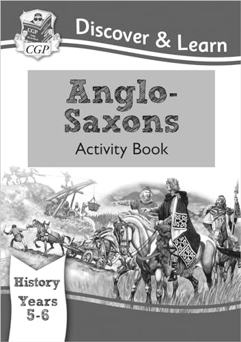 9781782942009: KS2 Discover & Learn: History - Anglo-Saxons Activity Book, Year 5 & 6