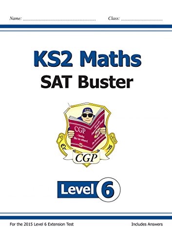 Stock image for KS2 Maths SAT Buster: Level 6 - for SATS until 2015 only (CGP KS2 Maths SATs) for sale by WorldofBooks