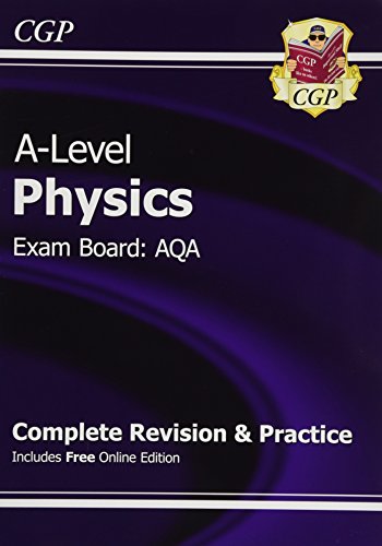 Stock image for A-Level Physics : Exam Board: AQA: Complete Revision and Practice for sale by Better World Books Ltd