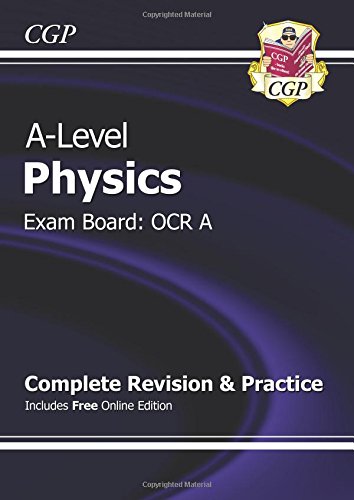 Stock image for A-Level Physics: OCR A Year 1 & 2 Complete Revision & Practice with Online Edition (CGP A-Level Physics) for sale by Goldstone Books