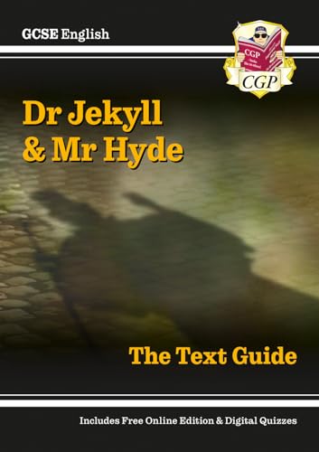 Beispielbild fr GCSE English Text Guide - Dr Jekyll and Mr Hyde includes Online Edition & Quizzes: for the 2024 and 2025 exams (CGP GCSE English Text Guides) zum Verkauf von WorldofBooks