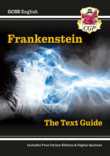 Beispielbild fr GCSE English Text Guide - Frankenstein includes Online Edition & Quizzes: for the 2024 and 2025 exams (CGP GCSE English Text Guides) zum Verkauf von WorldofBooks
