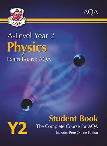 Stock image for A-Level Year 2 Physics : Exam Board: AQA: The Complete Course for AQA for sale by Better World Books Ltd