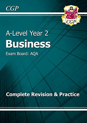 Stock image for A-Level Year 2 Business : Exam Board: AQA: Complete Revision and Practice for sale by Better World Books Ltd