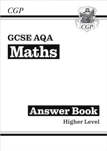 Stock image for GCSE Maths AQA Answers for Workbook: Higher (CGP AQA GCSE Maths) for sale by WorldofBooks