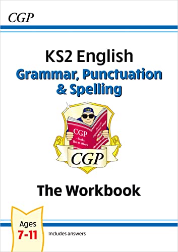9781782944737: KS2 English: Grammar, Punctuation and Spelling Workbook - Ages 7-11 (CGP KS2 English)