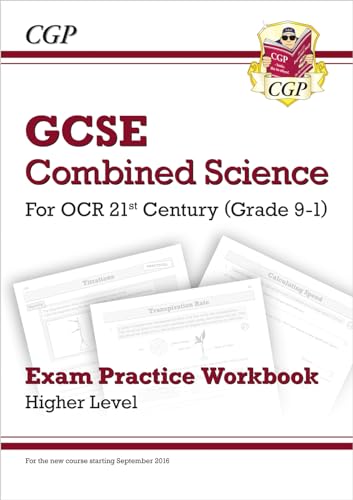 Beispielbild fr GCSE Combined Science: OCR 21st Century Exam Practice Workbook - Higher: for the 2024 and 2025 exams (CGP OCR 21st GCSE Combined Science) zum Verkauf von WorldofBooks