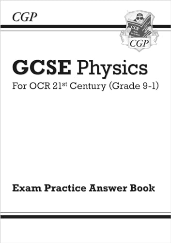 9781782945123: GCSE Physics: OCR 21st Century Answers (for Exam Practice Workbook) (CGP OCR 21st GCSE Physics)