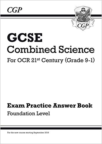 Stock image for GCSE Combined Science: OCR 21st Century Answers (for Exam Practice Workbook) - Foundation (CGP OCR 21st GCSE Combined Science) for sale by WorldofBooks
