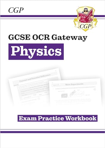 Stock image for Grade 9-1 GCSE Physics: OCR Gateway Exam Practice Workbook (CGP GCSE Physics 9-1 Revision) for sale by AwesomeBooks