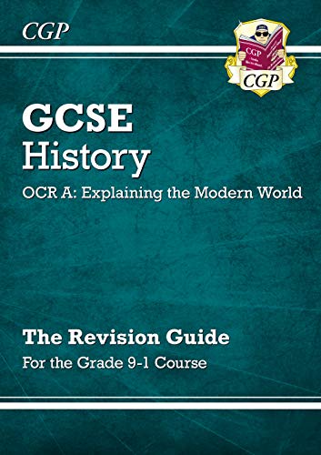 9781782946069: GCSE History OCR A: Explaining the Modern World Revision Guide - for the Grade 9-1 Course (CGP GCSE History 9-1 Revision)