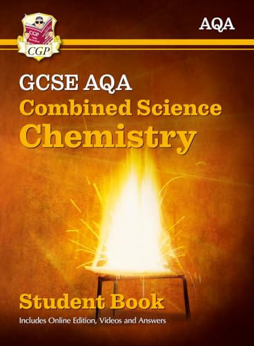 Stock image for Grade 9-1 GCSE Combined Science for AQA Chemistry Student Book with Online Edition (CGP GCSE Combined Science 9-1 Revision) for sale by Goldstone Books