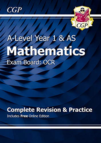 Imagen de archivo de AS-Level Maths OCR Complete Revision & Practice (with Online Edition): for the 2024 and 2025 exams (CGP OCR A-Level Maths) a la venta por WorldofBooks