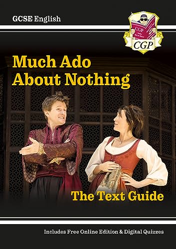 Beispielbild fr GCSE English Shakespeare Text Guide - Much Ado About Nothing includes Online Edition & Quizzes: for the 2024 and 2025 exams (CGP GCSE English Text Guides) zum Verkauf von WorldofBooks
