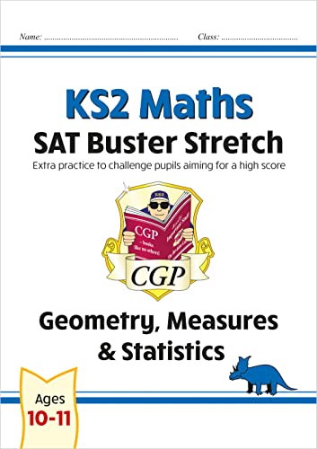 Beispielbild fr KS2 Maths SAT Buster Stretch: Geometry, Measures &amp; Statistics (For the 2024 Tests) zum Verkauf von Blackwell's