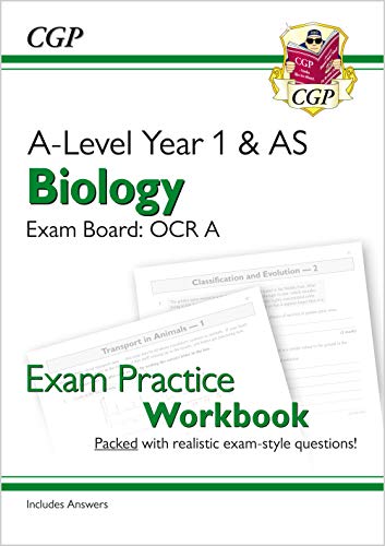 Beispielbild fr A-Level Biology: OCR A Year 1 & AS Exam Practice Workbook - includes Answers: ideal for the 2024 and 2025 exams (CGP OCR A A-Level Biology) zum Verkauf von WorldofBooks