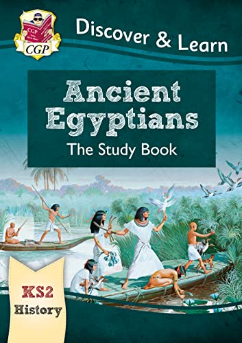 Beispielbild fr KS2 History Discover & Learn: Ancient Egyptians Study Book (CGP KS2 History) zum Verkauf von WorldofBooks