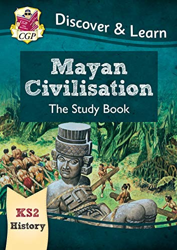 Beispielbild fr KS2 History Discover & Learn: Mayan Civilisation Study Book (CGP KS2 History) zum Verkauf von WorldofBooks