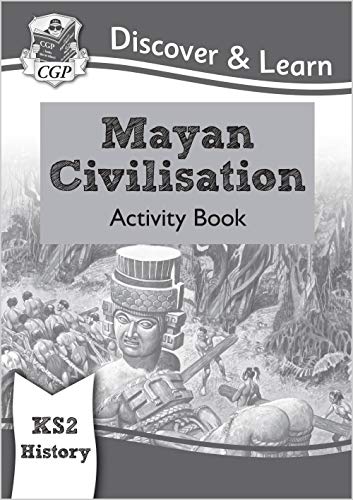 Beispielbild fr KS2 History Discover & Learn: Mayan Civilisation Activity Book (CGP KS2 History) zum Verkauf von WorldofBooks