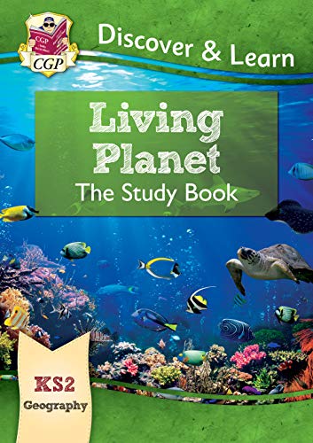Stock image for New KS2 Discover & Learn: Geography - Living Planet Study Book (CGP KS2 Geography) for sale by ThriftBooks-Atlanta