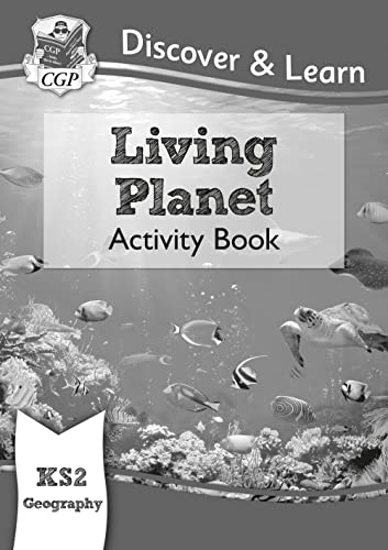 Beispielbild fr KS2 Geography Discover & Learn: Living Planet Activity Book (CGP KS2 Geography) zum Verkauf von WorldofBooks