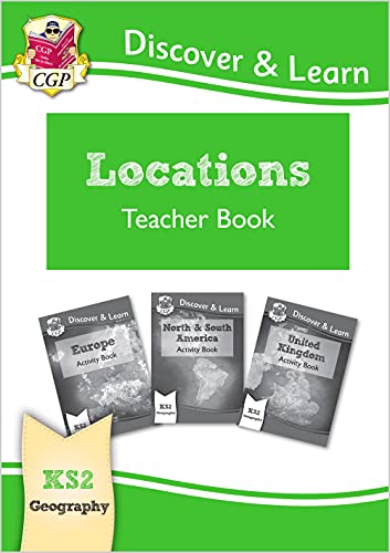 Beispielbild fr KS2 Geography Discover & Learn: Locations - Europe, UK and Americas Teacher Book (CGP KS2 Geography) zum Verkauf von WorldofBooks