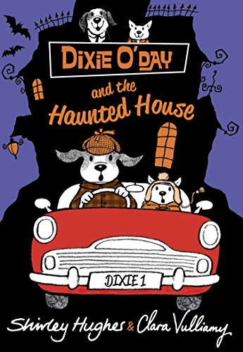 9781782950059: DIXIE ODAY AND THE HAUNTED HOUSE