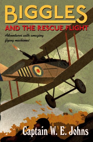 Stock image for Biggles and the Rescue Flight for sale by Blackwell's