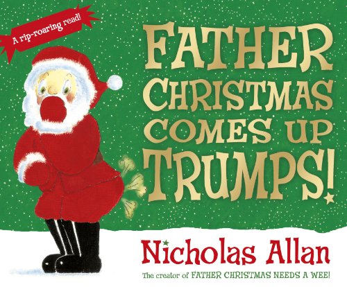 Stock image for Father Christmas Comes Up Trumps! for sale by WorldofBooks