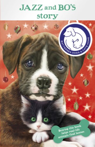 Beispielbild fr Battersea Dogs & Cats Home: Jazz and Bo's Story zum Verkauf von WorldofBooks