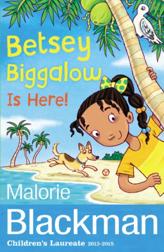 9781782951858: Betsey Biggalow is Here! (Betsey Biggalow, 5)